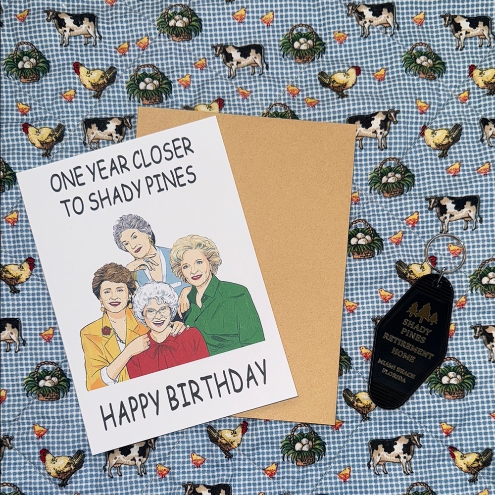New- 2 pieces- Golden Girls Birthday Card you pick color keychain. Shady Pines.